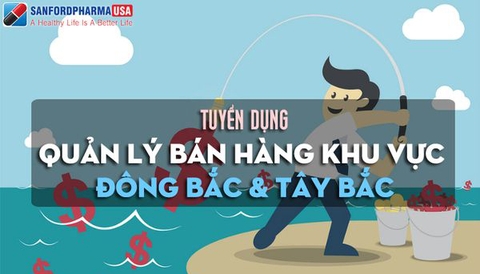 [Tuyển Dụng] Quản Lý Bán Hàng Khu Vực Đông Bắc và Tây Bắc