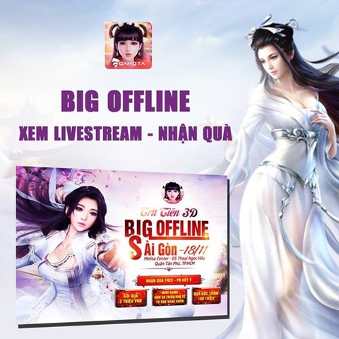 Livestream offline tại TP. Hồ Chí Minh - Tru Tiên 3D Mobile- Tp HCM