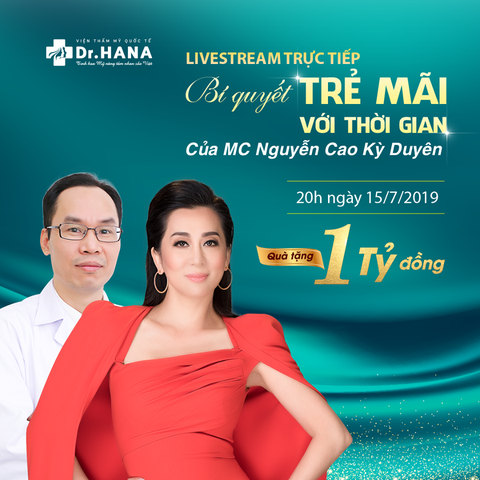 Livestream sự kiện của thẩm mỹ Dr.Hana với MC Nguyễn Cao Kỳ Duyên