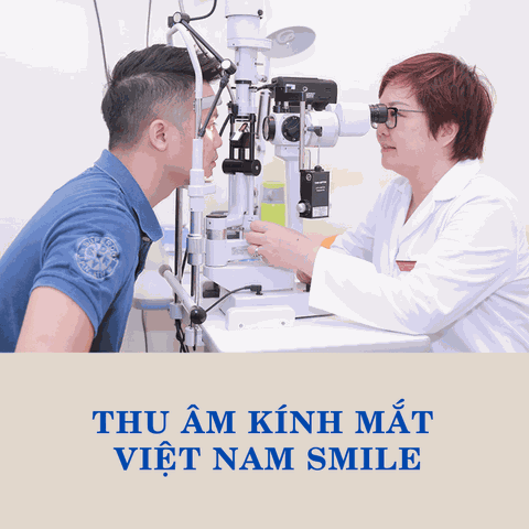 Thu âm cửa hàng kính mắt Việt Nam smile