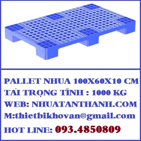 PALLET NHỰA 1000X600X100 MM
