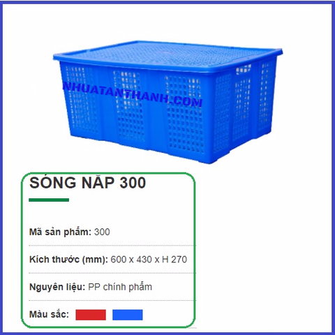 SÓNG CÓ NẮP 600X430X270 MM