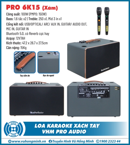 Loa xách tay VHM 6K15 ( 100 Wat. Bass 16 cm )