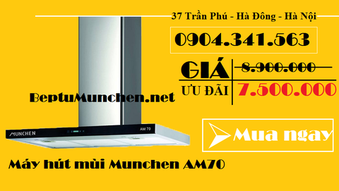 Máy hút mùi Munchen AM70 có tốt không?