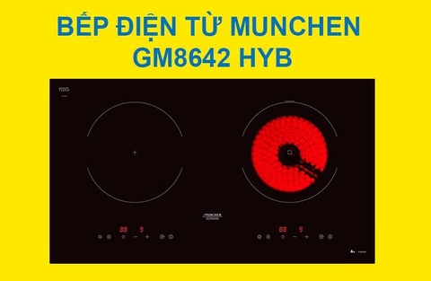 Bếp điện từ Munchen GM 8642 HYB xuất xứ Ý nhưng rất đáng để đầu tư