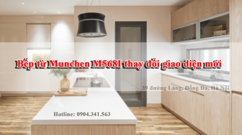 Rò rỉ thông tin Bếp từ Munchen M568I thay đổi giao diện mới