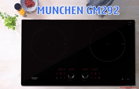 Chiếc bếp từ Munchen GM 292 có gì mà nhiều người thích và mua
