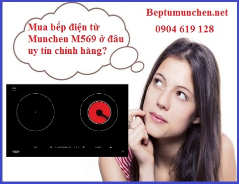 Địa chỉ bán bếp điện từ Munchen M569 uy tín tại Hà Nội