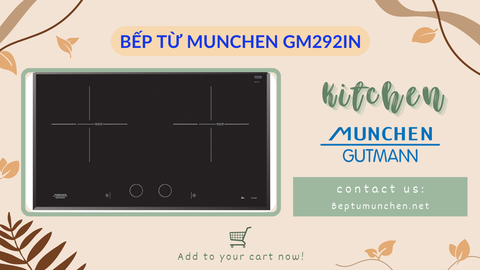 Hãy nhanh tay chốt ngay bếp từ Munchen GM292IN giá cực sốc