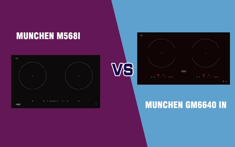 [Infographic] So sánh: Bếp từ Munchen M568I vs bếp từ Munchen GM6640 IN