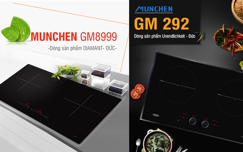 So sánh bếp từ Munchen GM 292 và GM 8999: đắt hơn nhau đến 3 triệu