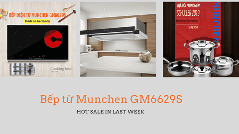 Ưu đãi cuối tuần: Sắm ngay bếp điện từ Munchen GM6629S
