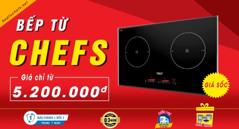 Bảng giá và CTKM Chefs T8/2023