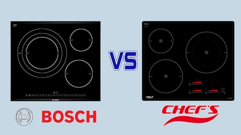 So sánh bếp từ Chefs và bếp từ Bosch: nên mua bếp của hãng nào?