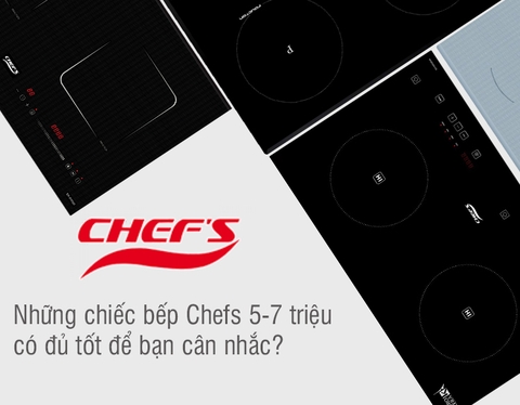 Có nên mua bếp Chefs 5-7 triệu? Tôi đã mua và dùng 3 năm nay vẫn ổn