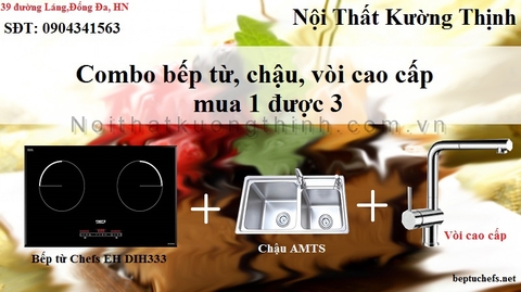 Mua bếp từ Chefs EH DIH333, tặng ngay bộ chậu vòi cao cấp