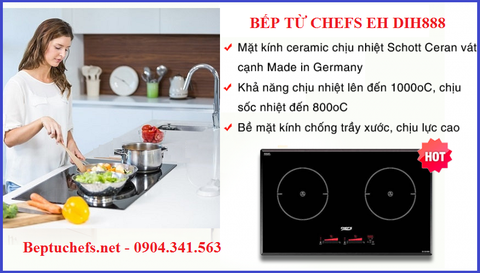 Những ưu điểm nổi bật trên bếp từ Chefs EH DIH888