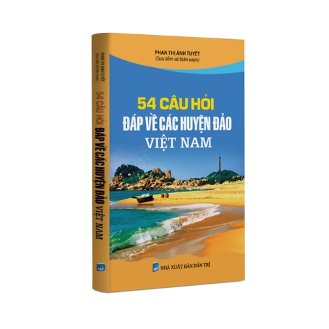 54 câu hỏi - đáp về các huyện đảo Việt Nam