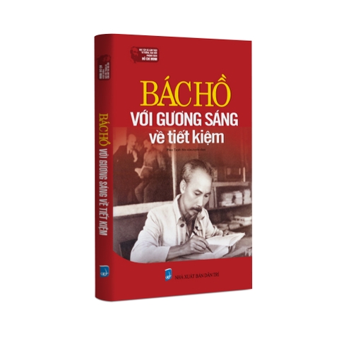 Bác Hồ với gương sáng về tiết kiệm