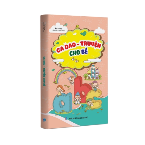 Sách thiếu nhi - Ca dao - truyện cho bé