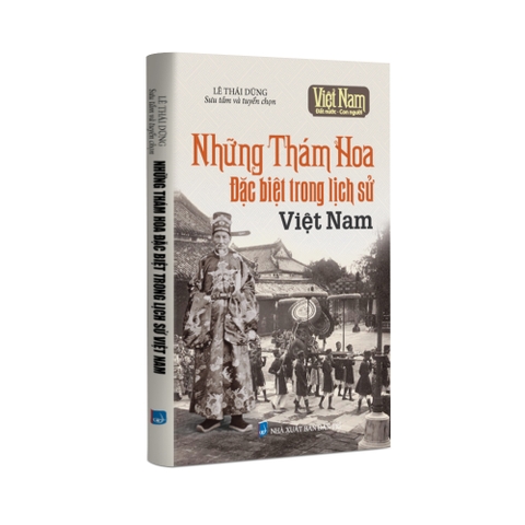 Những thám hoa đặc biệt trong lịch sử Việt Nam