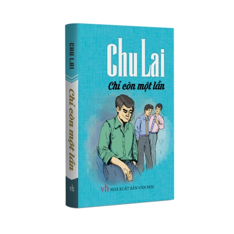 Chu Lai - Chỉ Còn Một Lần