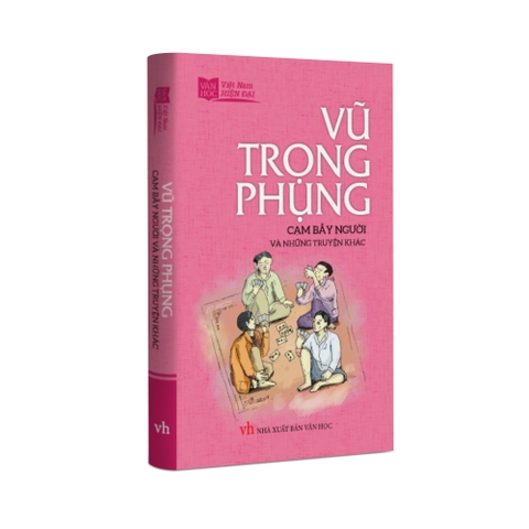 Sách Văn Học - Vũ Trọng Phụng - Cam bẫy người và những truyện khác - khổ nhỏ