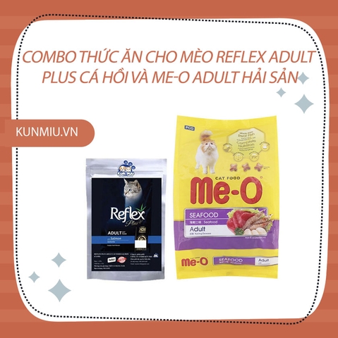 Combo Thức ăn cho mèo trưởng thành Reflex PLUS Adult và Me-O Adult