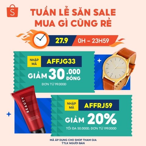 TUẦN LỄ SĂN SALE MUA GÌ CŨNG RẺ VỚI SHOPEE