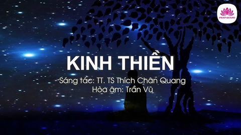 KINH THIỀN- TS. Luật học TT. Thích Chân Quang