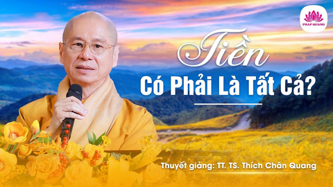TIỀN CÓ PHẢI LÀ TẤT CẢ (Trích bài