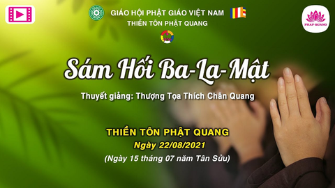 Kính mừng đại lễ Vu Lan (PL.2565 - DL.2021)/ Pháp thoại