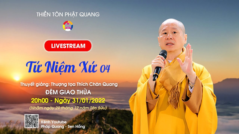 TỨ NIỆM XỨ 4- TS. Luật học TT. Thích Chân Quang