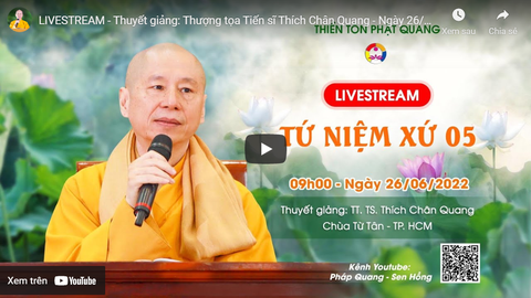 TỨ NIỆM XỨ 5- TS. Luật học TT. Thích Chân Quang