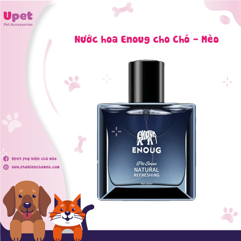 Nước hoa Enoug cho Chó - Mèo