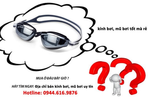 Mua kính bơi, mũ bơi ở đâu? Địa chỉ bán kính bơi giá rẻ nhất Hà Nội