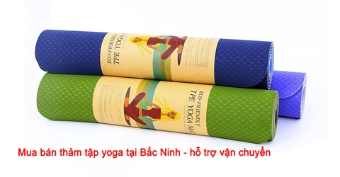 Mua bán thảm tập yoga tại Bắc Ninh - hỗ trợ vận chuyển