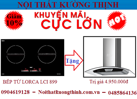 Khuyến mại có 1 không 2 khi mua bếp từ Lorca LCI 899