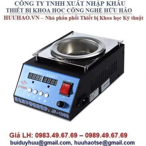 BỂ NHÚNG THIẾC, BỂ HÀN THIẾC JF-508B