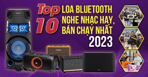 Top 10 Loa Bluetooth Nghe Nhạc Hay, Bán Chạy Nhất Năm 2023 (Quý II/2023)