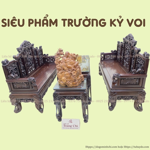 Siêu Phẩm Bàn Ghế Trường Kỷ Voi Cỡ Đại