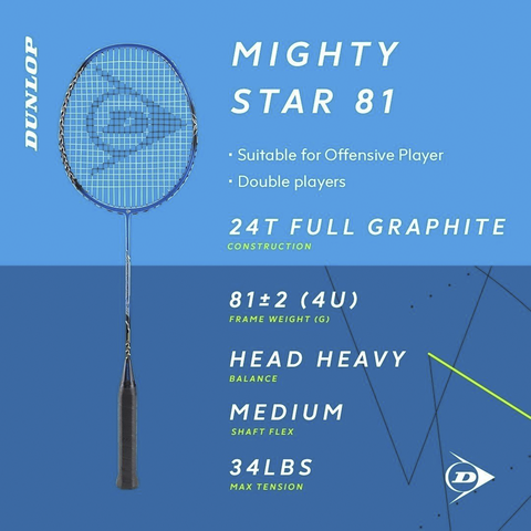 Vợt cầu lông Dunlop MIGHTY - STAR 81 ( VỢT TẤN CÔNG )