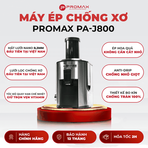 MÁY ÉP TRÁI CÂY CHỐNG XƠ PROMAX PA-J800