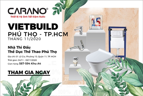 CARANO TẠI TRIỂN LÃM QUỐC TẾ VIETBUILD PHÚ THỌ THÁNG 11/2020