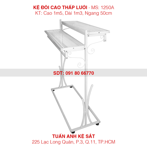 Kệ đôi cao thấp lưới - MS: 1250A