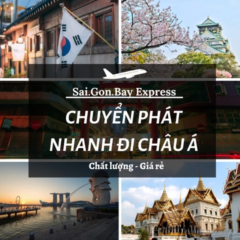Chuyển Phát Nhanh Đi Châu Á SaiGonBay