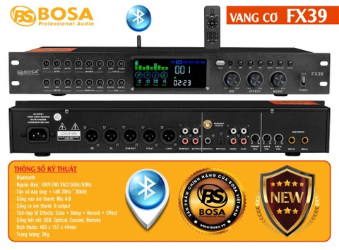 Vang cơ Bosa FX39 Echo, Reverb, Bluetooth chuyên nghiệp