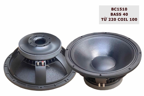 Củ loa bass rời bass 40 4 tấc từ 220 coil 100, BC1510, 800w