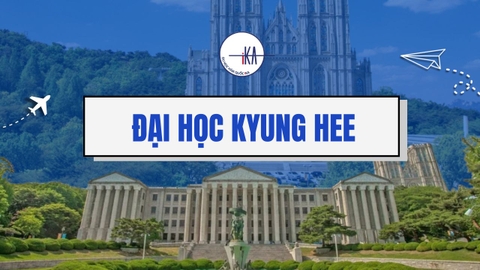 ĐẠI HỌC KYUNG HEE - 경희대학교