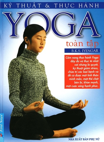 Ebook Kỹ thuật & Thực hành Yoga toàn tập